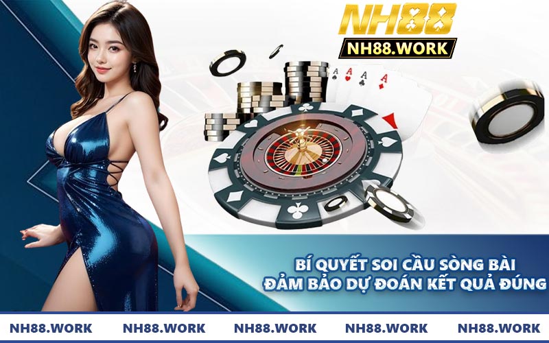 Bí quyết soi cầu sòng bài đảm bảo dự đoán kết quả đúng